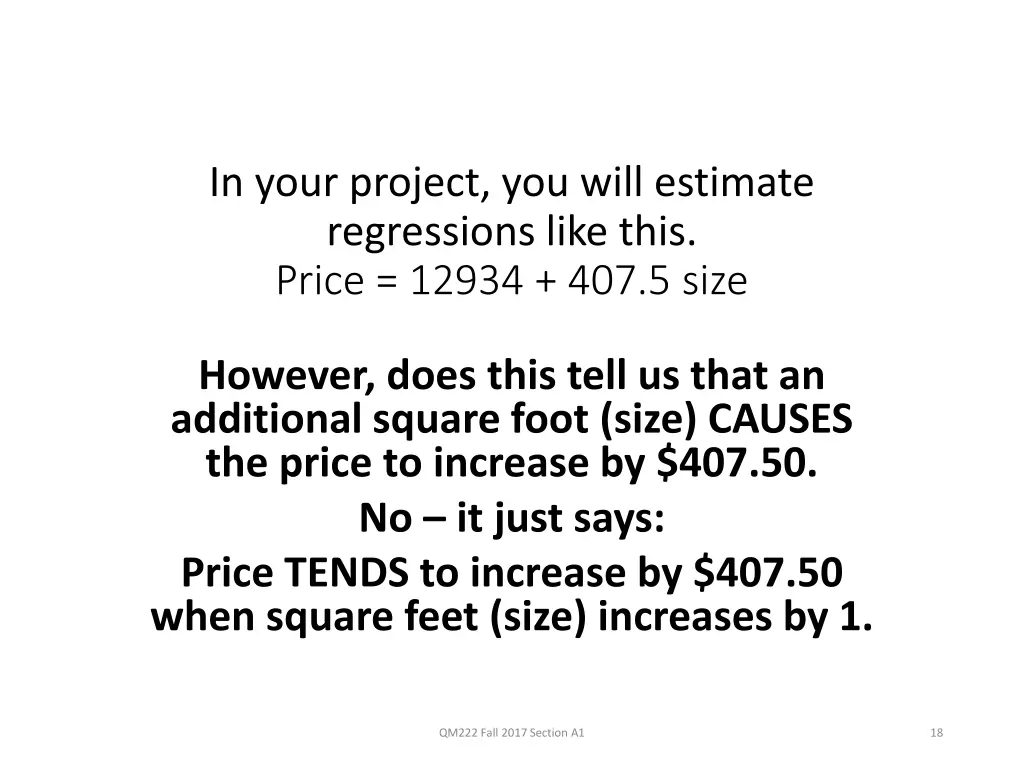 in your project you will estimate regressions