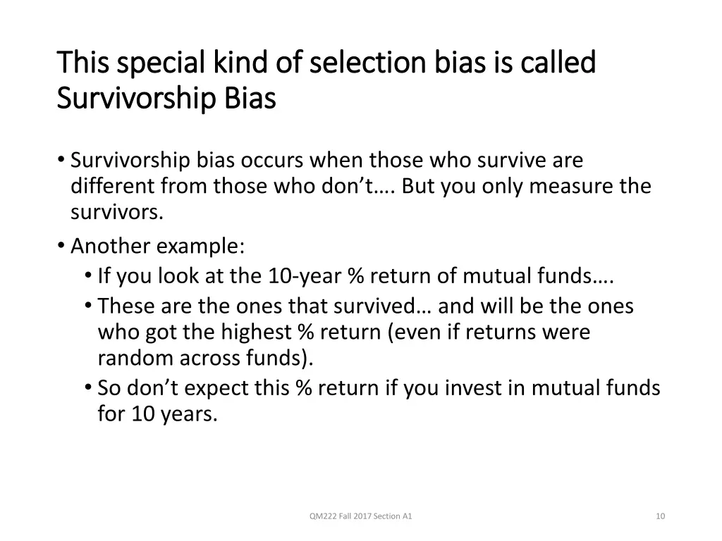 this special kind of selection bias is called