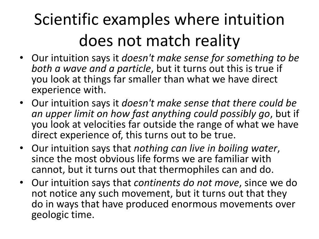 scientific examples where intuition does