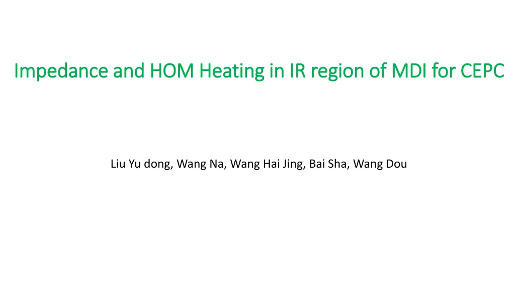 impedance and hom heating in ir region