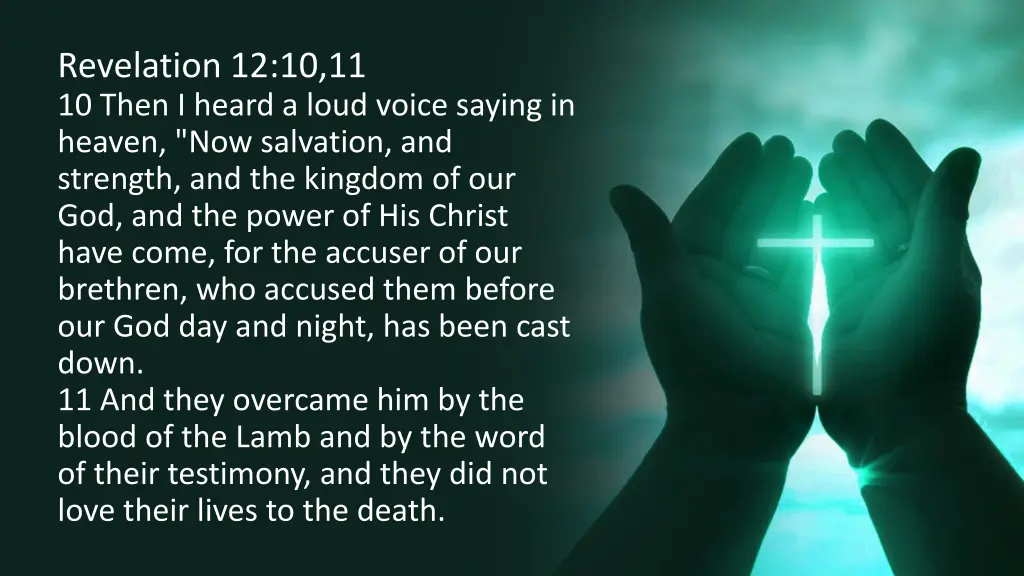 revelation 12 10 11 10 then i heard a loud voice
