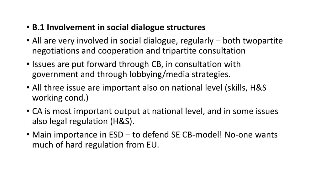 b 1 involvement in social dialogue structures