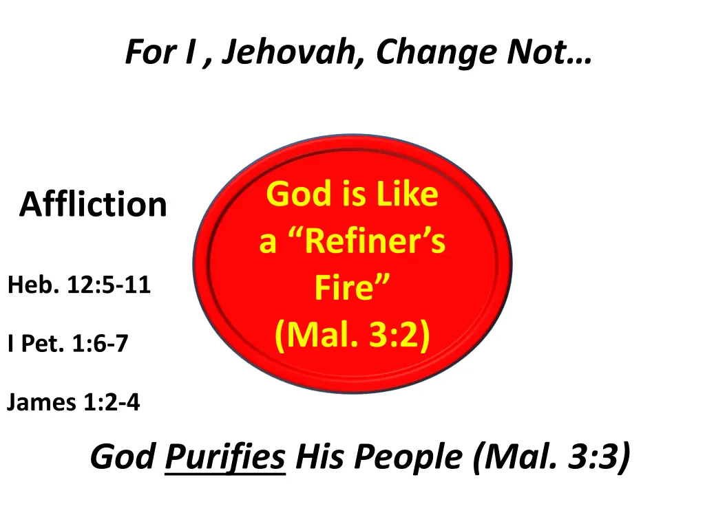 for i jehovah change not 1