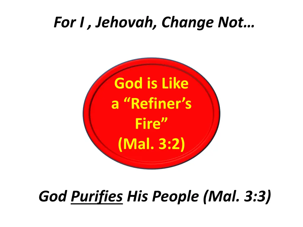 for i jehovah change not