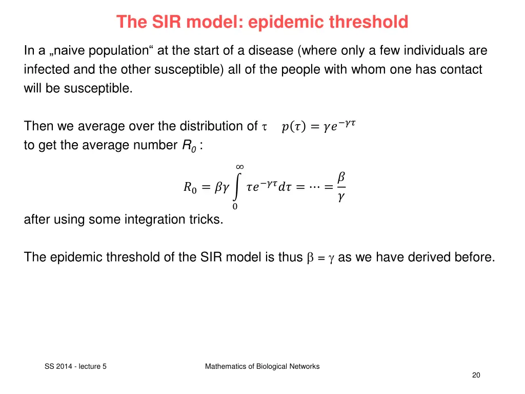 the sir model epidemic threshold 1