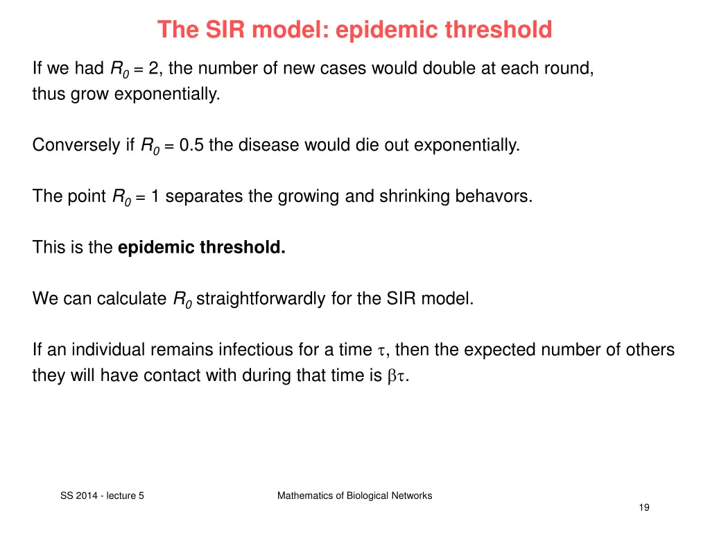 the sir model epidemic threshold