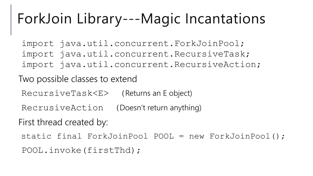 forkjoin library magic incantations