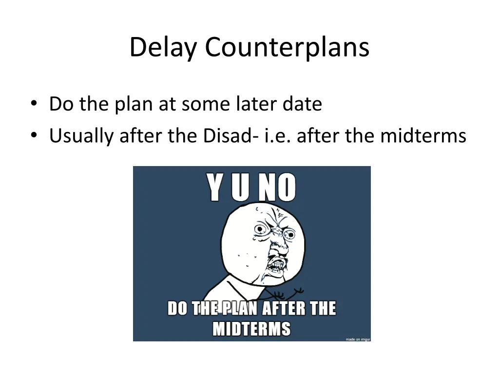 delay counterplans