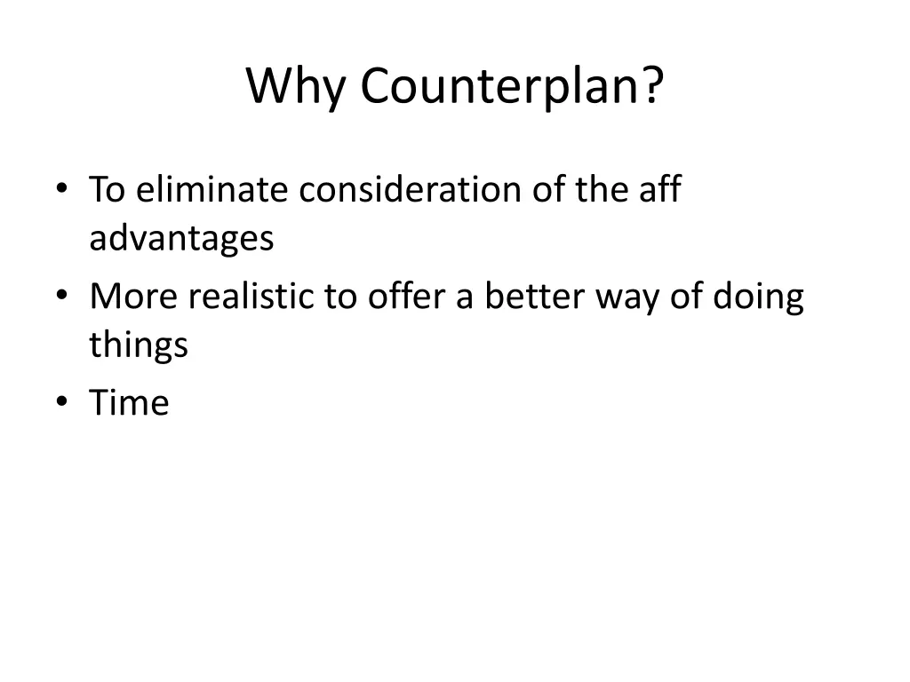 why counterplan