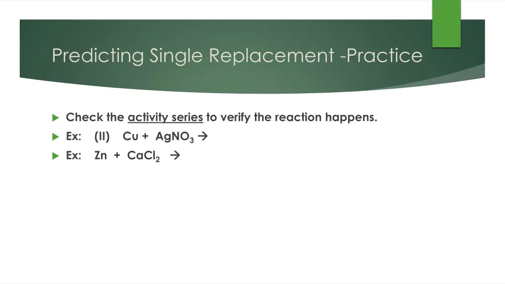 predicting single replacement practice