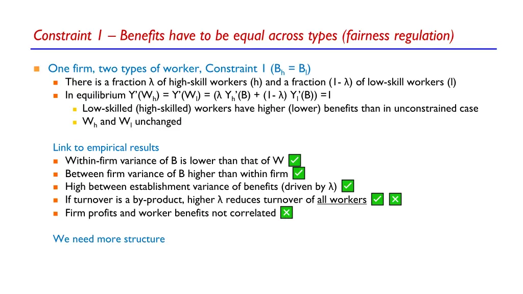 constraint 1 benefits have to be equal across