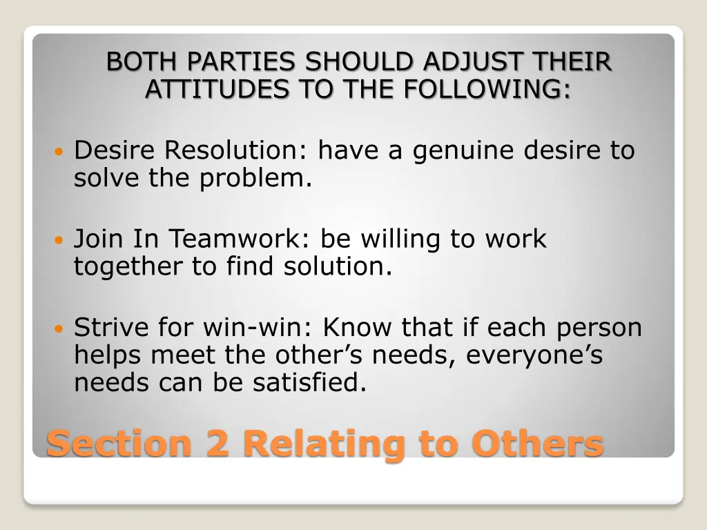 both parties should adjust their attitudes