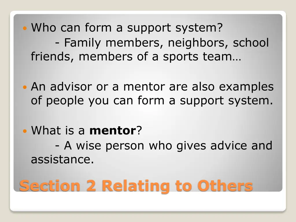 who can form a support system family members