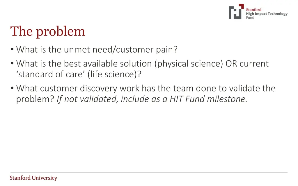 the problem what is the unmet need customer pain