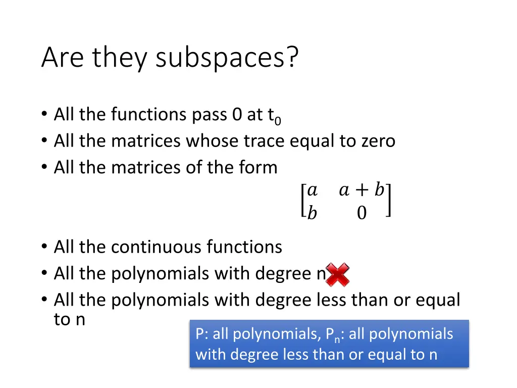 are they subspaces