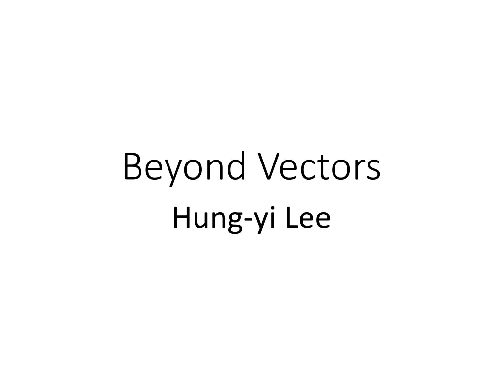 beyond vectors hung yi lee