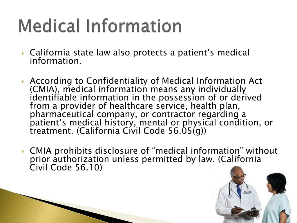 california state law also protects a patient