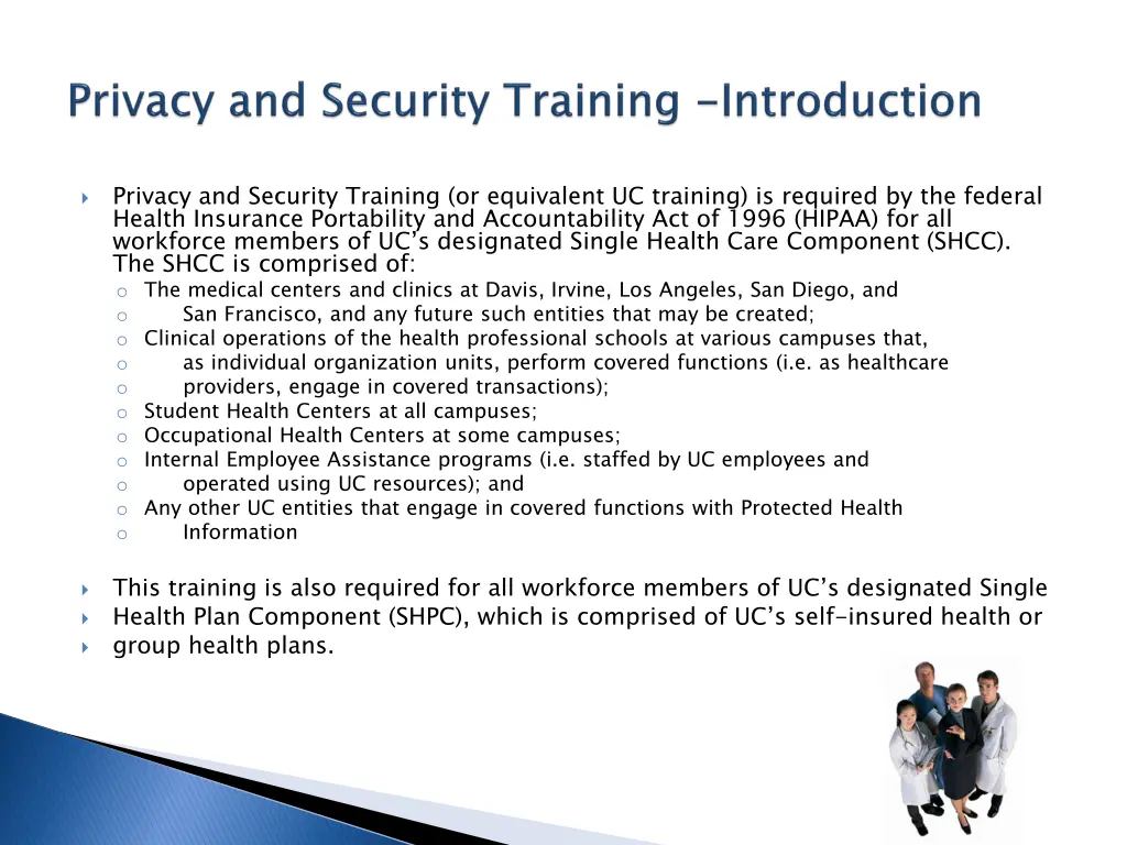 privacy and security training or equivalent