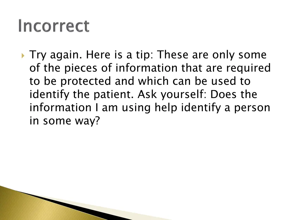 try again here is a tip these are only some