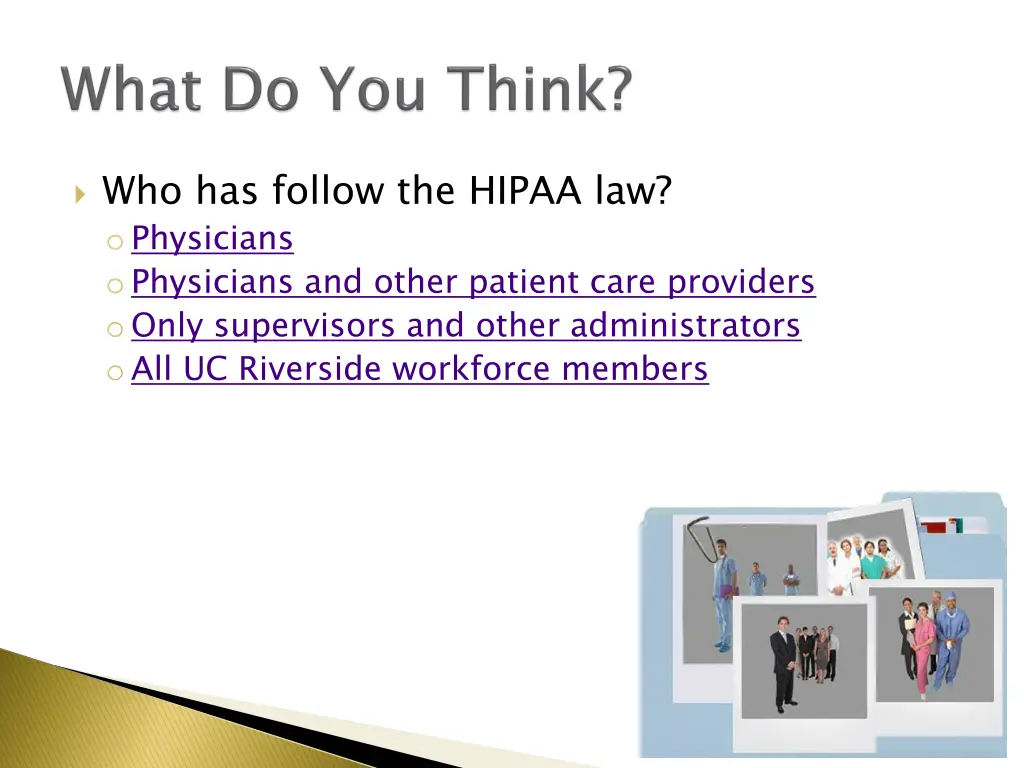 who has follow the hipaa law o physicians