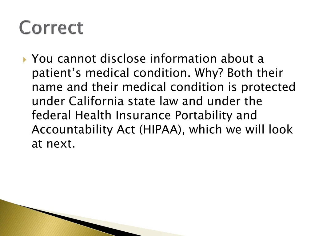 you cannot disclose information about a patient