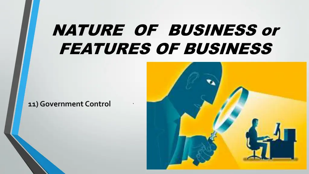 nature of business or features of business 10