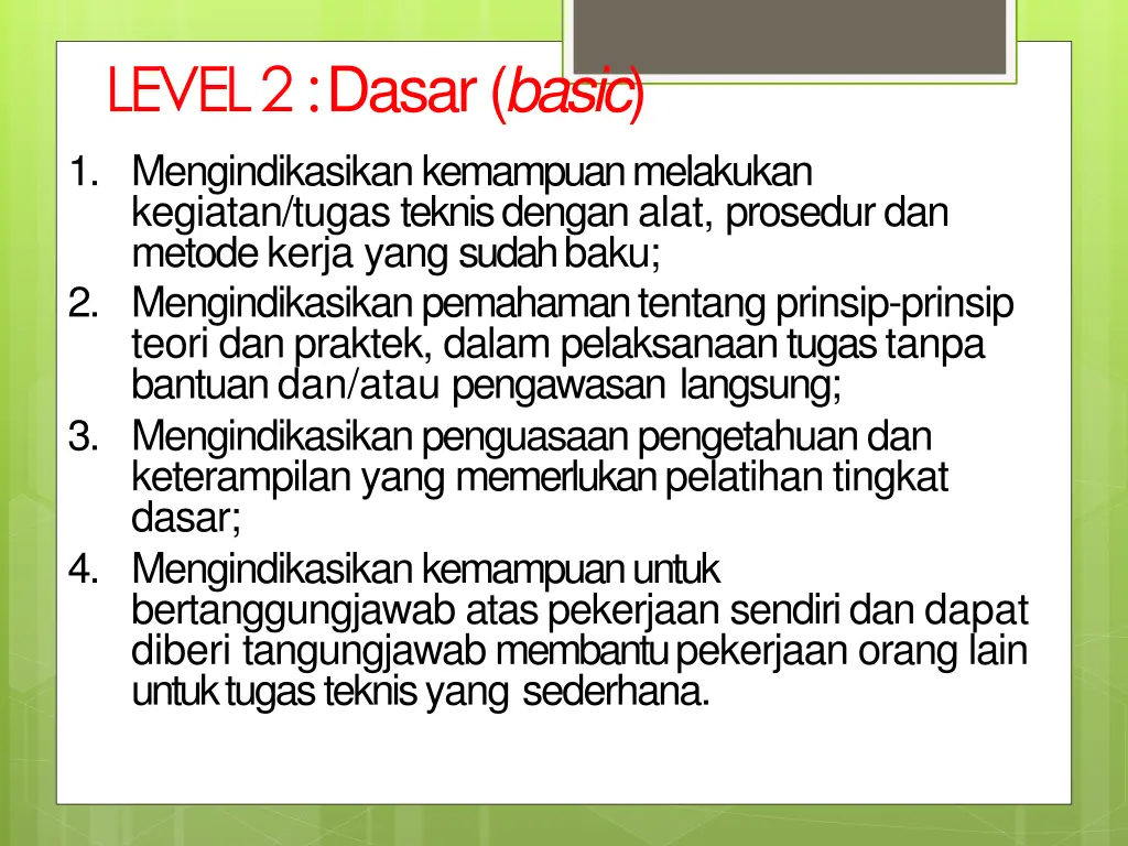 level 2 dasar basic 1 mengindikasikan kemampuan