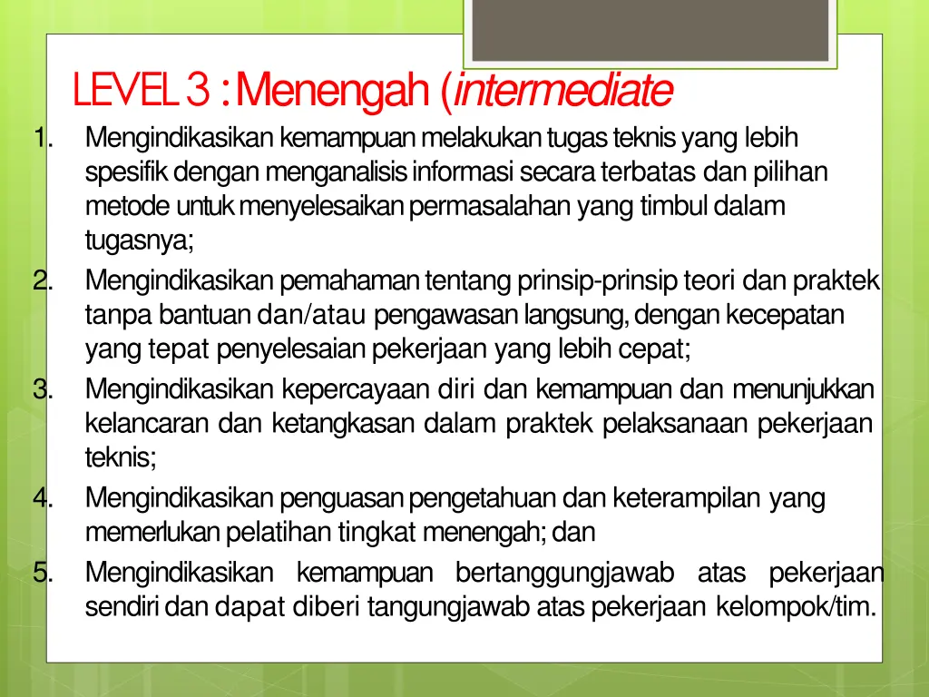 level 3 menengah intermediate mengindikasikan