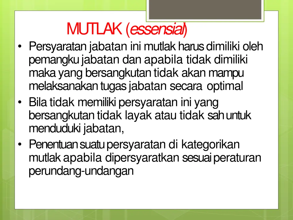 mutlak essensial persyaratan jabatan ini mutlak