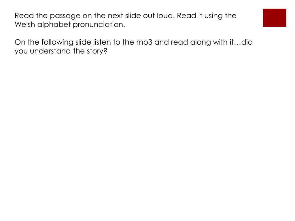 read the passage on the next slide out loud read