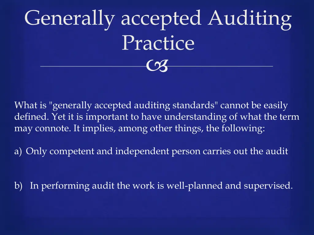 generally accepted auditing practice