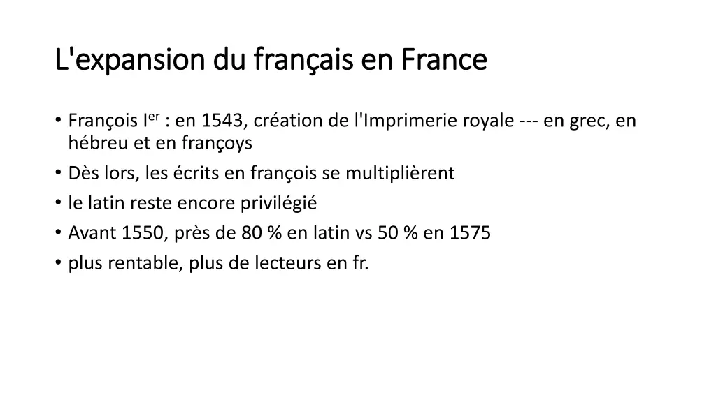 l expansion du fran ais en france l expansion
