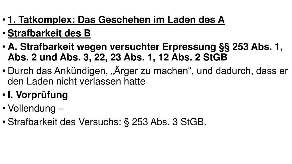 1 tatkomplex das geschehen im laden