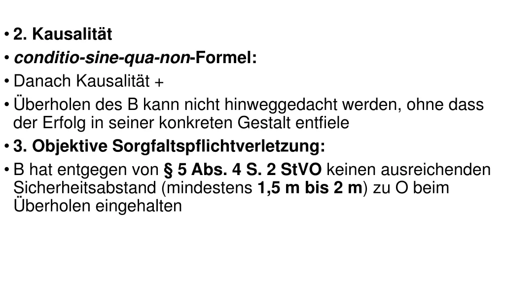 2 kausalit t conditio sine qua non formel danach