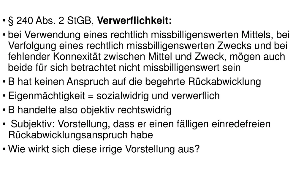 240 abs 2 stgb verwerflichkeit bei verwendung