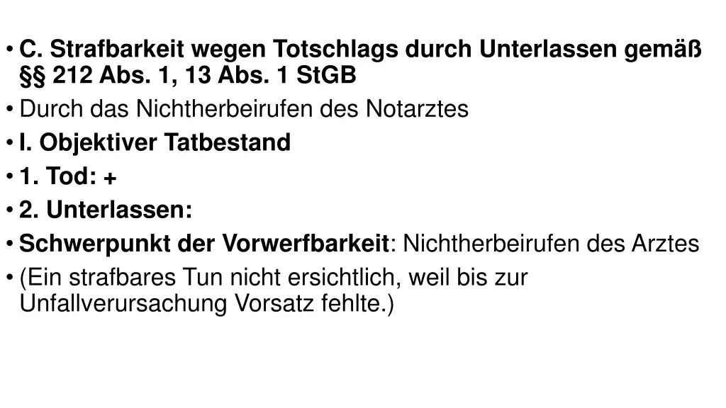 c strafbarkeit wegen totschlags durch unterlassen