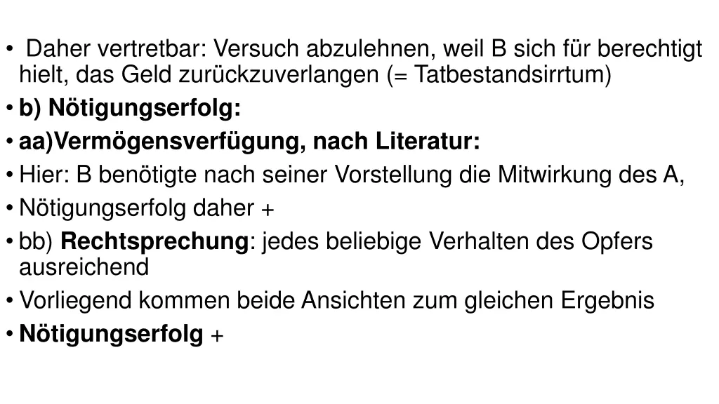 daher vertretbar versuch abzulehnen weil b sich