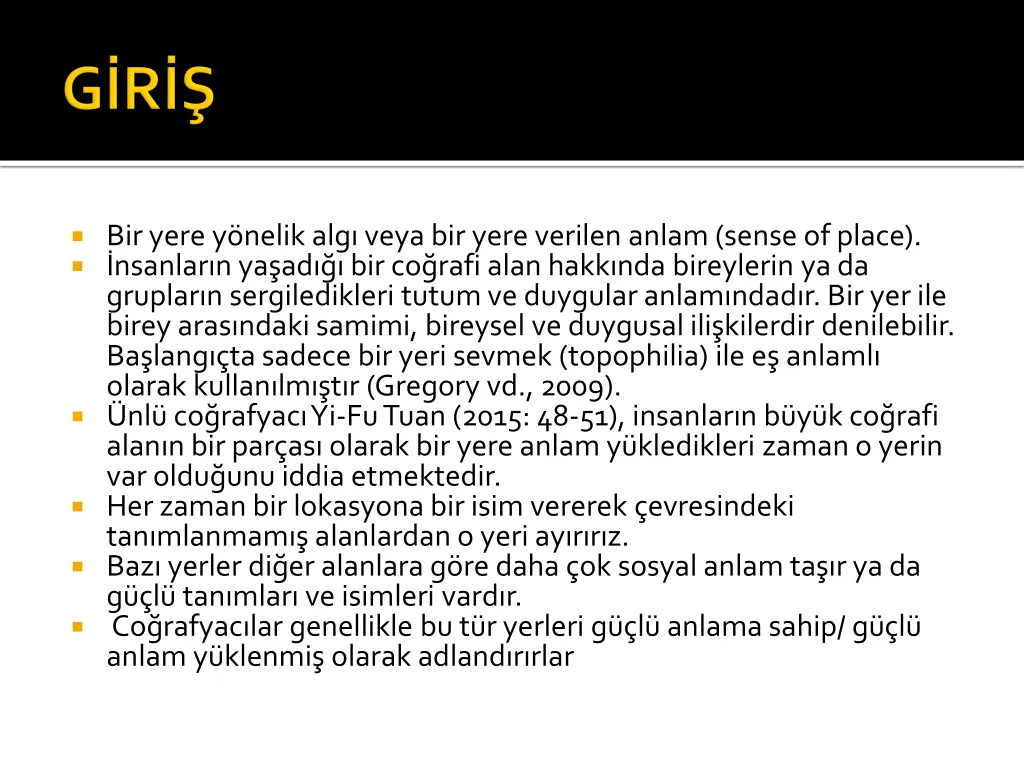 bir yere y nelik alg veya bir yere verilen anlam