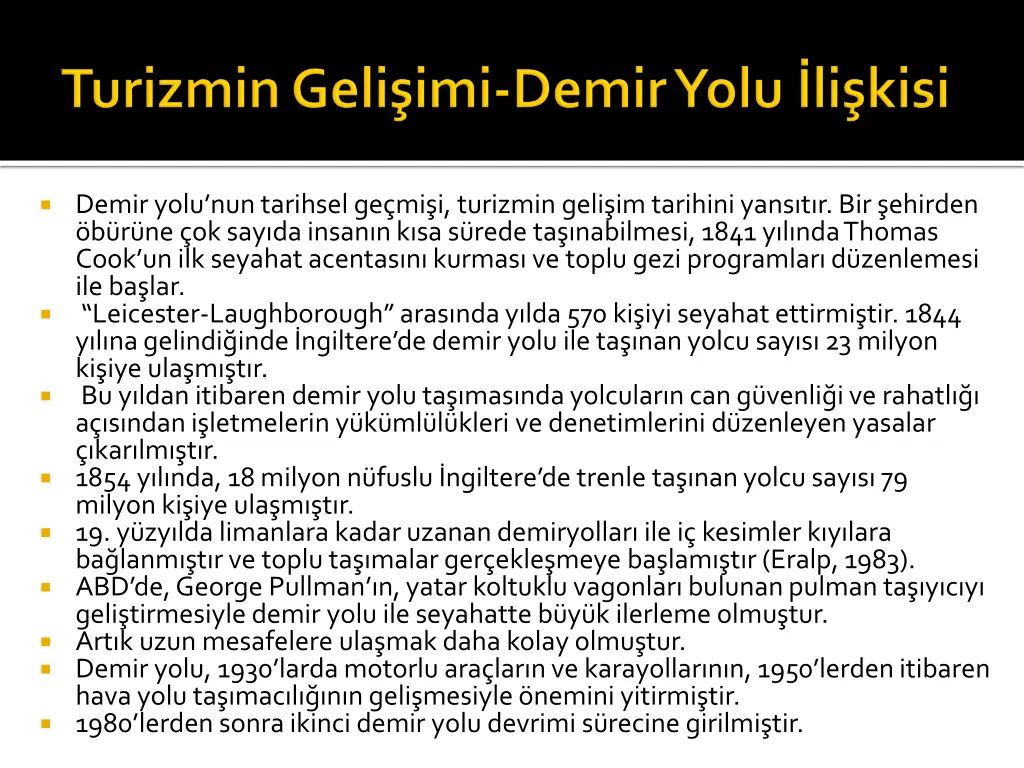 demir yolu nun tarihsel ge mi i turizmin geli