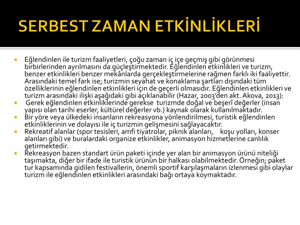e lendinlen ile turizm faaliyetleri o u zaman