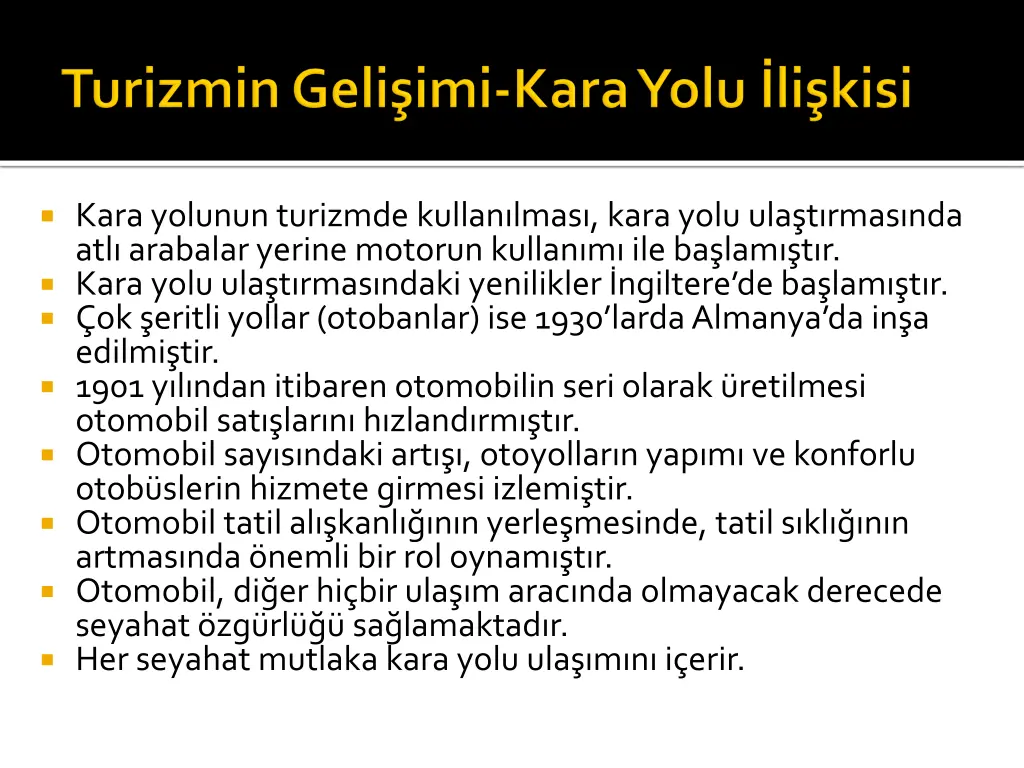 kara yolunun turizmde kullan lmas kara yolu