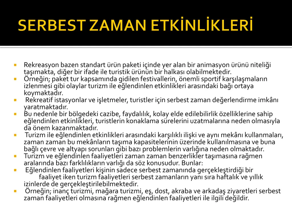 rekreasyon bazen standart r n paketi i inde