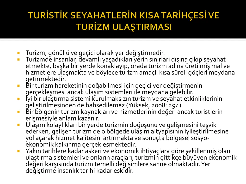 turizm g n ll ve ge ici olarak yer de i tirmedir