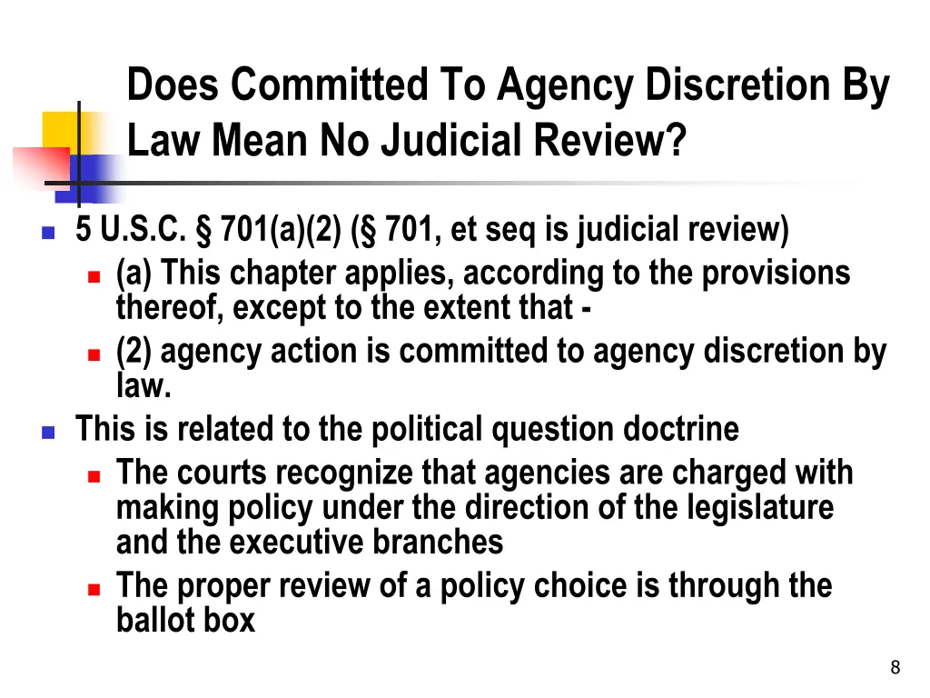 does committed to agency discretion by law mean