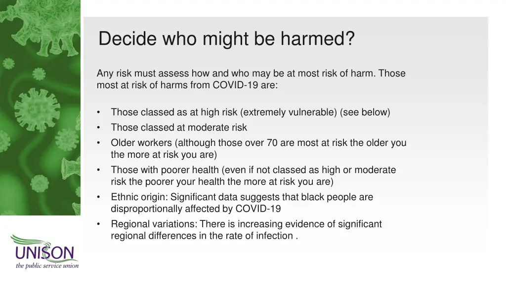 decide who might be harmed