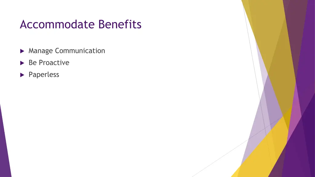accommodate benefits