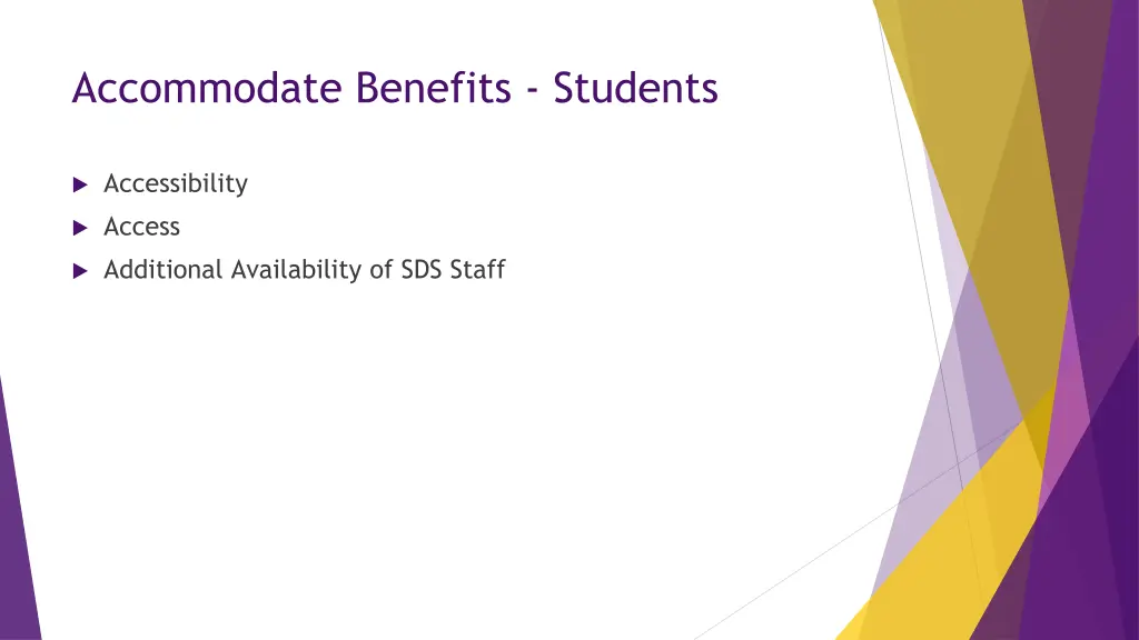 accommodate benefits students