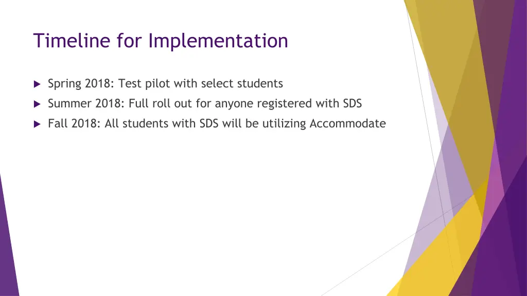 timeline for implementation