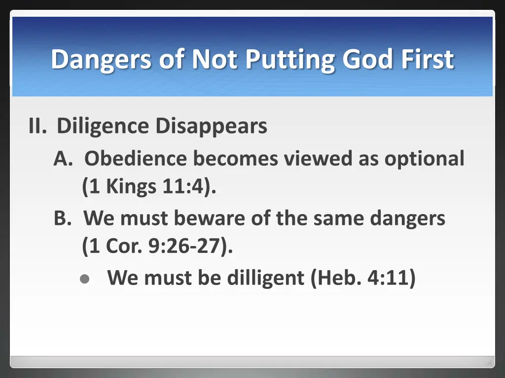 dangers of not putting god first 1