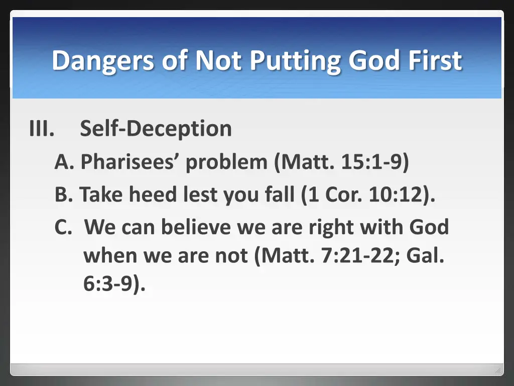 dangers of not putting god first 2